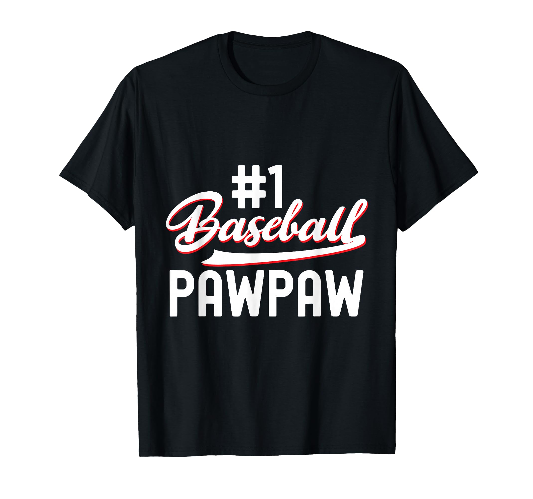 I Love My Pawpaw Baseball Lover Grandpa T-Shirt - Unique Graphic Unisex - T-Shirt, Sweatshirt, Hoodie