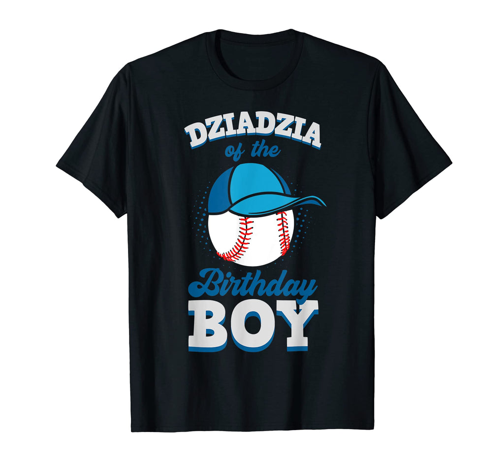 Dziadzia Birthday Baseball Theme Family T-Shirt - Aesthetic Graphic Unisex - T-Shirt, Sweatshirt, Hoodie
