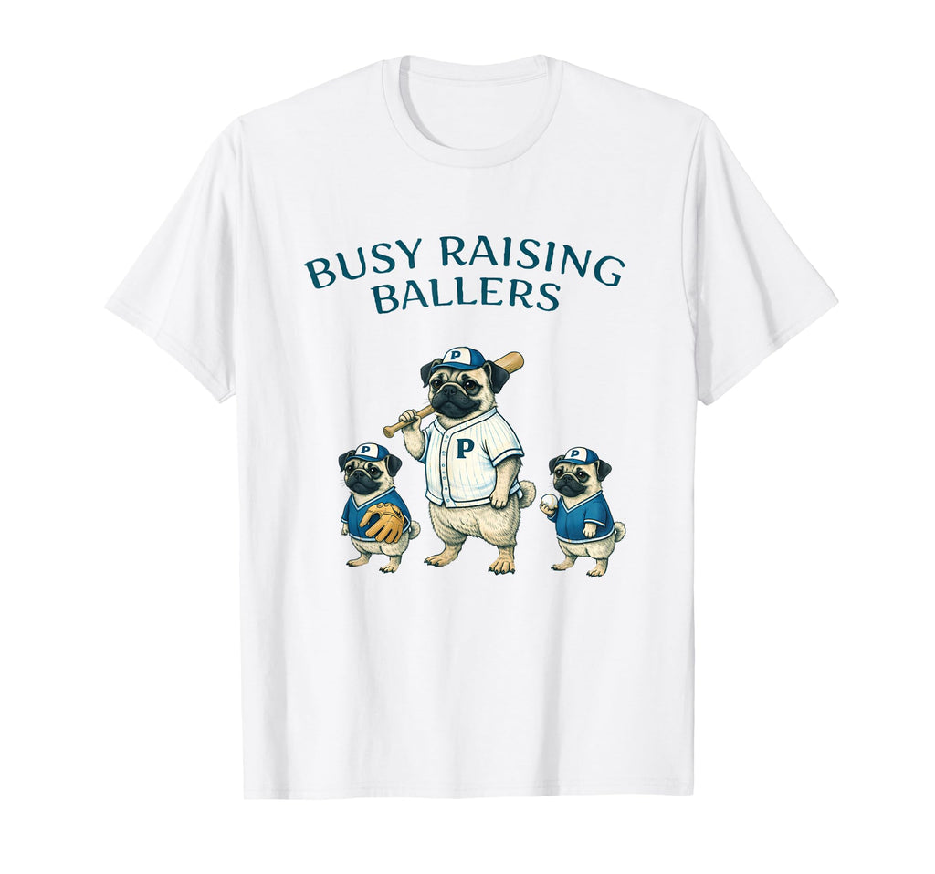 Busy Raising Baller Baseball T-Shirt - Streetwear Style for Adults - T-Shirt, Sweatshirt, Hoodie