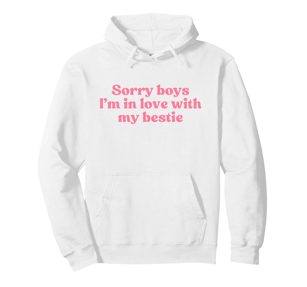 Sorry Im Love My Bestie Y2K Aesthetic Hoodie - Unique Graphic for Adults - T-Shirt, Sweatshirt, Hoodie