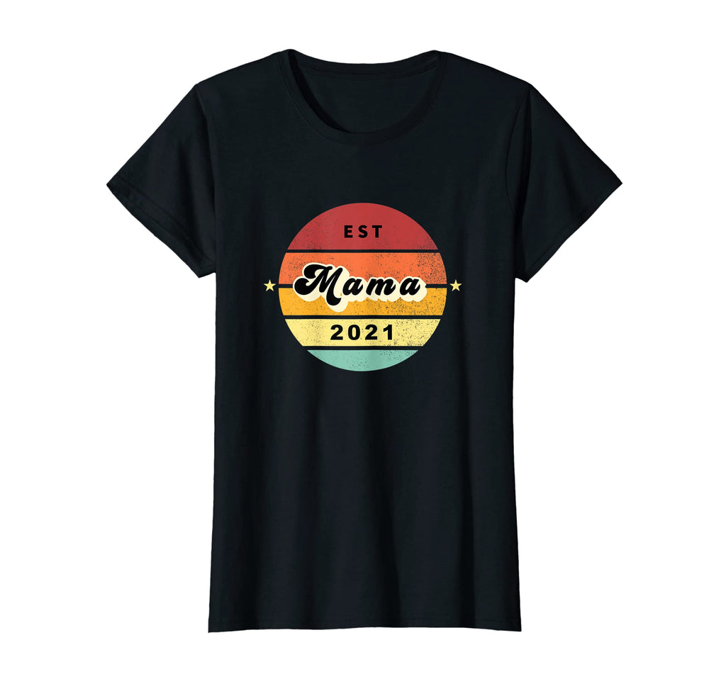 Womens Mama Established 2021 New T-Shirt - Minimalist Print for Adults - T-Shirt, Sweatshirt, Hoodie