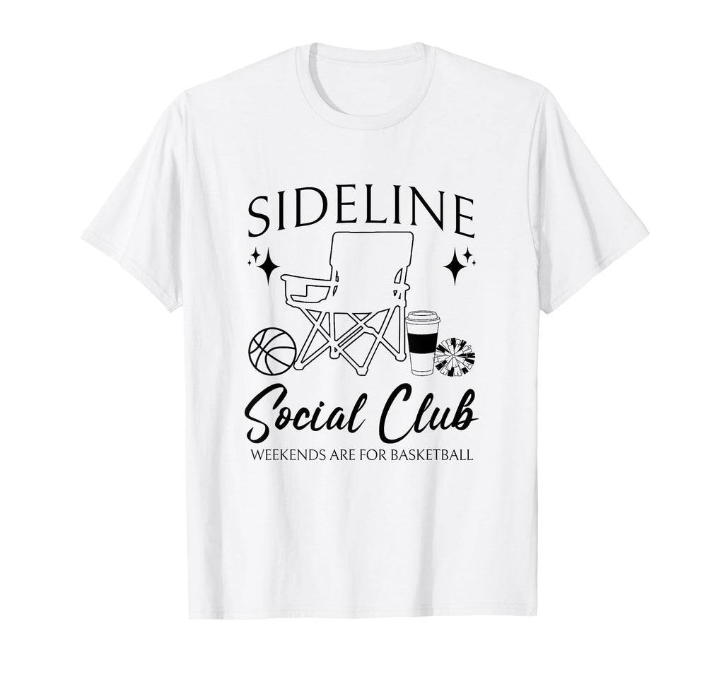 Sideline Social Club Basketball Mom T-Shirt - Unique Graphic for Adults - T-Shirt, Sweatshirt, Hoodie