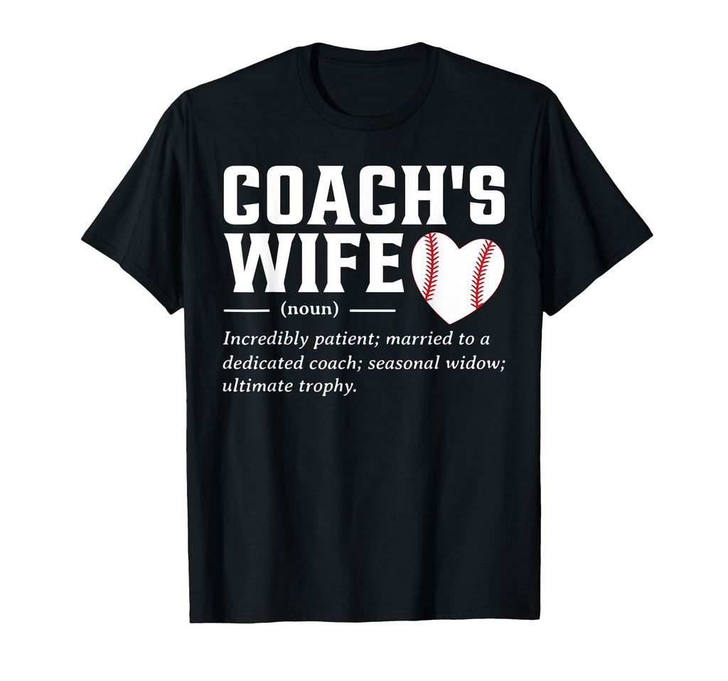 Coachs Wife Definition Funny Baseball T-Shirt - Trendy Graphic for Adults - T-Shirt, Sweatshirt, Hoodie