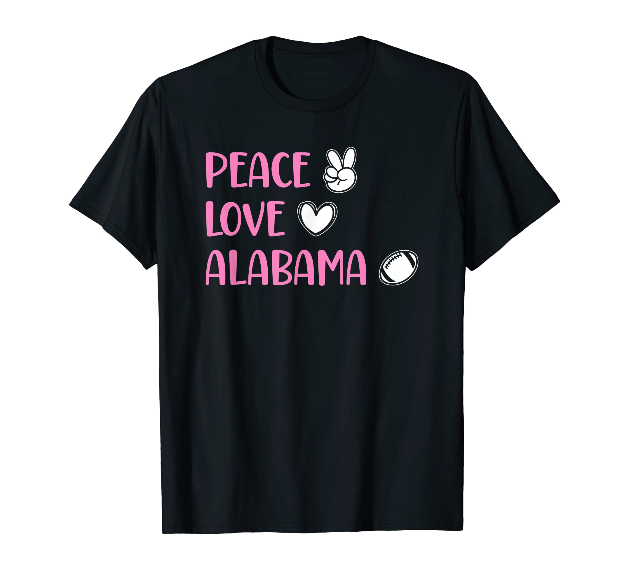 Home State Lover Alabamian Funny Peace T-Shirt - Trendy Graphic Men Women - T-Shirt, Sweatshirt, Hoodie