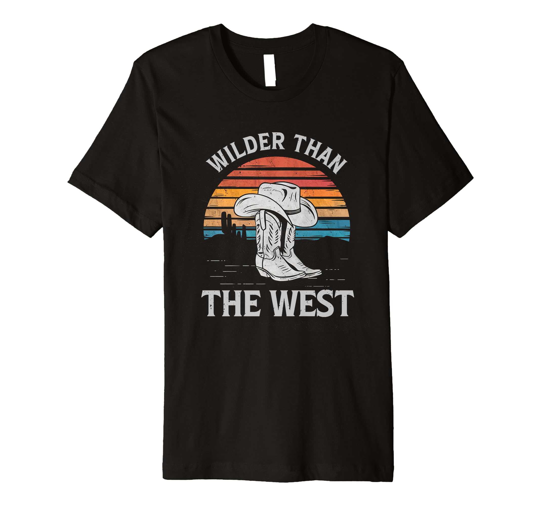 Wilder Than West Cowboy Boots T-Shirt - Fun Novelty Design Men Women - T-Shirt, Sweatshirt, Hoodie