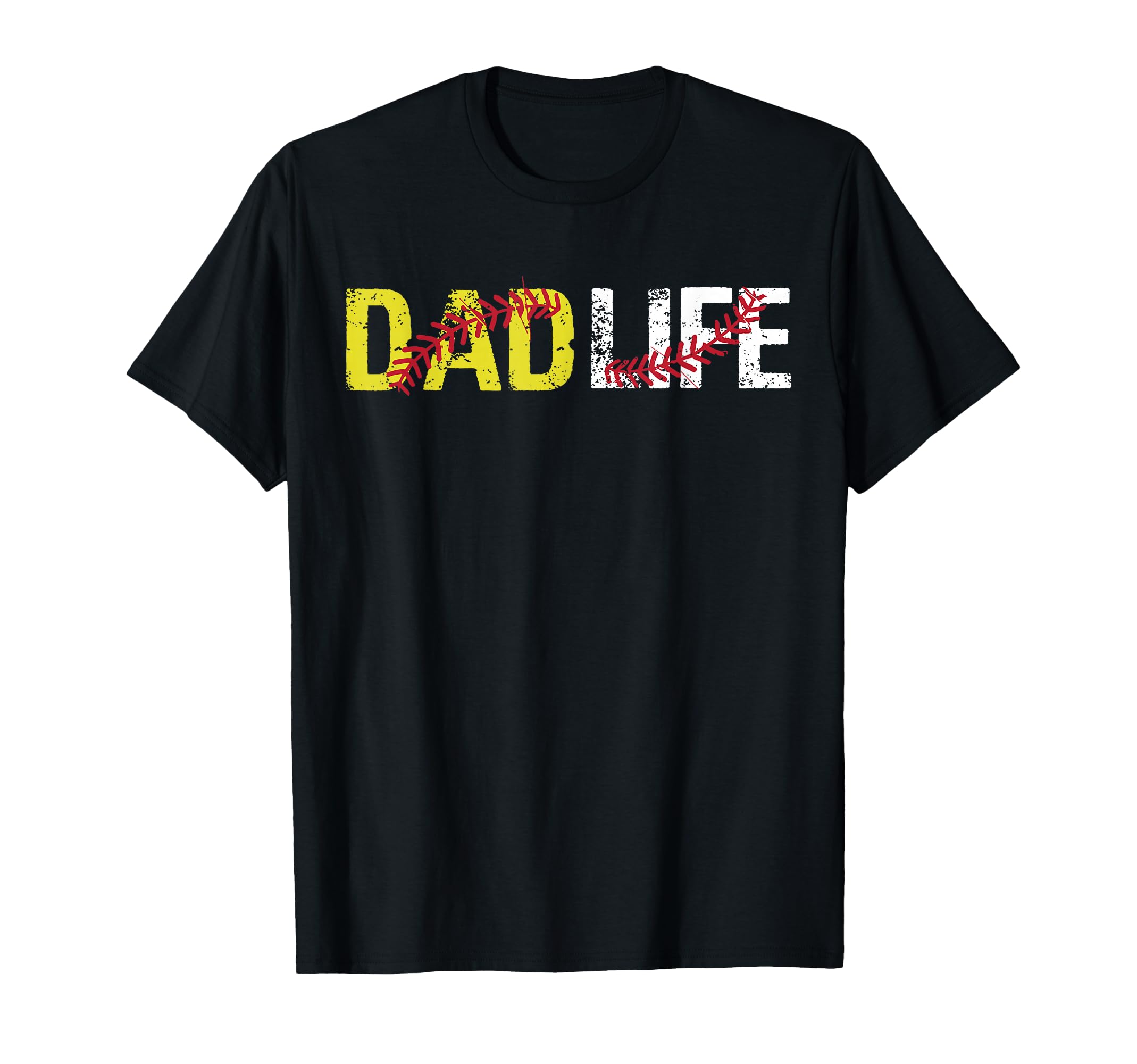 Funny Dad Life Softball Baseball Daddy T-Shirt - Novelty Apparel Unisex - T-Shirt, Sweatshirt, Hoodie