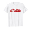 Save Horse Ride Cowboy Aesthetic T-Shirt - Minimalist Print for Adults - T-Shirt, Sweatshirt, Hoodie