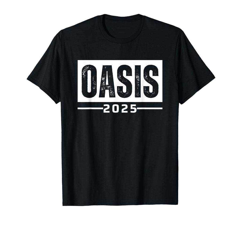 Oasis 2025 Vacation California Ca Souvenirs T-Shirt - Graphic Print Unisex - T-Shirt, Sweatshirt, Hoodie