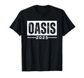 Oasis 2025 Vacation California Ca Souvenirs T-Shirt - Graphic Print Unisex - T-Shirt, Sweatshirt, Hoodie