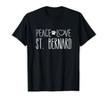 Peace Love St Bernard St Bernard T-Shirt - Trendy Graphic Men Women - T-Shirt, Sweatshirt, Hoodie