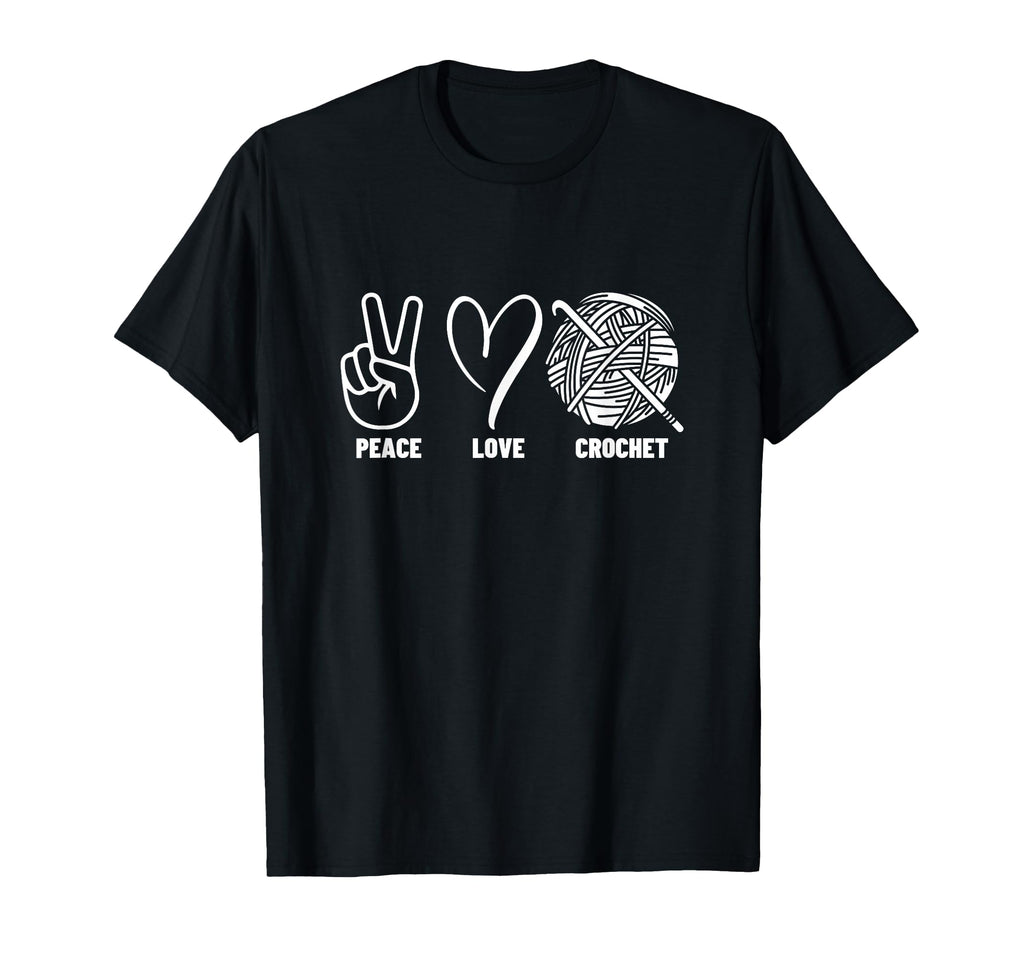 Crocheting Lover Peace Love Crochet T-Shirt - Trendy Graphic for Adults - T-Shirt, Sweatshirt, Hoodie