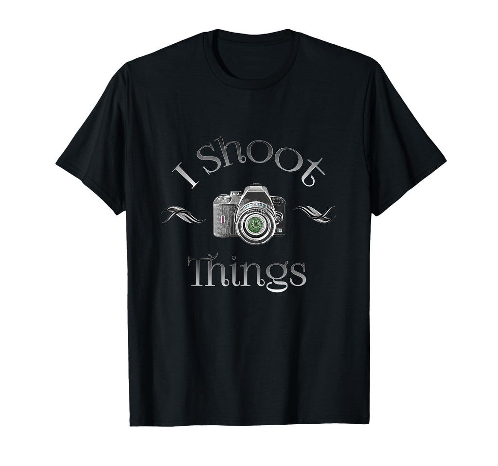 I Shoot Things Photography Camera T-Shirt - Unique Graphic for Adults - T-Shirt, Sweatshirt, Hoodie