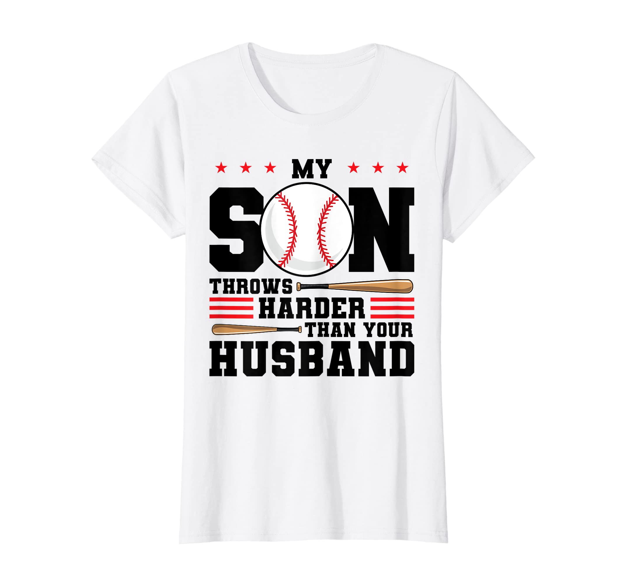 Womens My Son Throws Harder Than Your T-Shirt - Minimalist Print Unisex - T-Shirt, Sweatshirt, Hoodie
