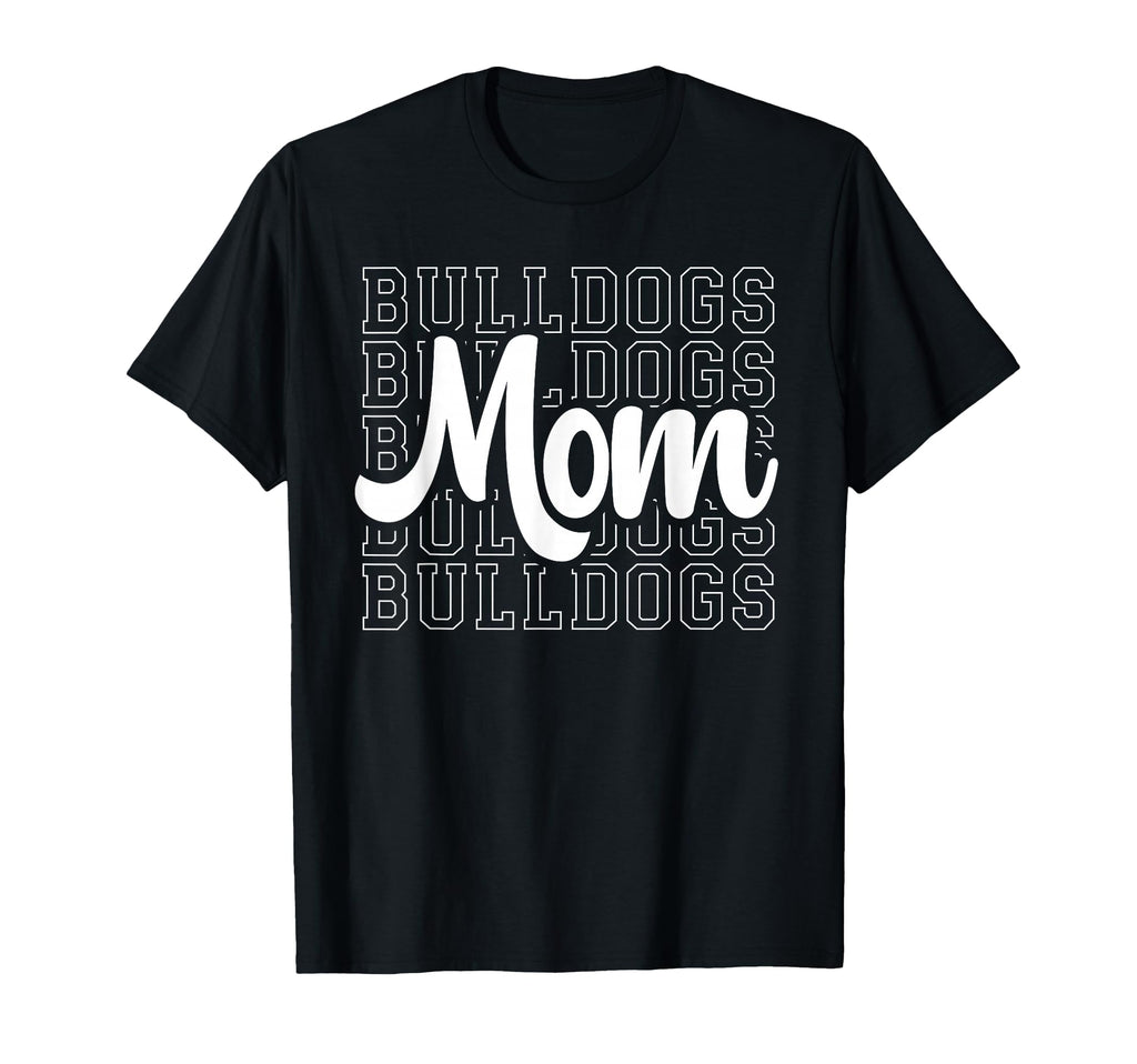 Bulldogs Sports Mascot Bulldogs T-Shirt - Casual Everyday Wear Men Women - T-Shirt, Sweatshirt, Hoodie