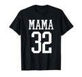 Number 32 Mama Biggest Fan Spirit Wear T-Shirt - Streetwear Style Unisex - T-Shirt, Sweatshirt, Hoodie
