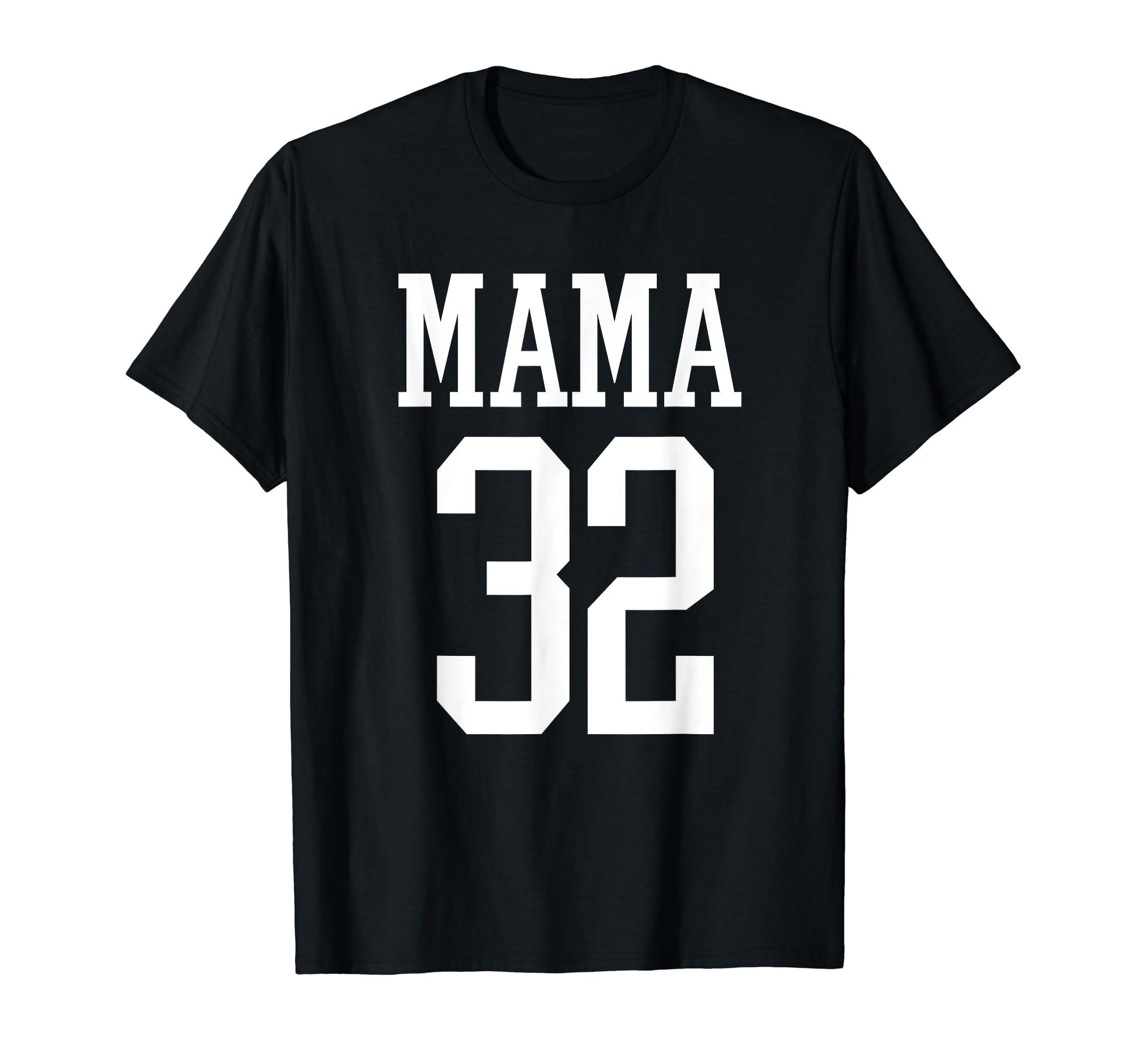 Number 32 Mama Biggest Fan Spirit Wear T-Shirt - Streetwear Style Unisex - T-Shirt, Sweatshirt, Hoodie