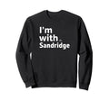 Im Jayvien Sandridge Prospect Sweatshirt - Fun Novelty Design Men Women - T-Shirt, Sweatshirt, Hoodie