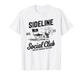 Sideline Social Club Soccer Mom Game T-Shirt - Unique Graphic for Adults - T-Shirt, Sweatshirt, Hoodie