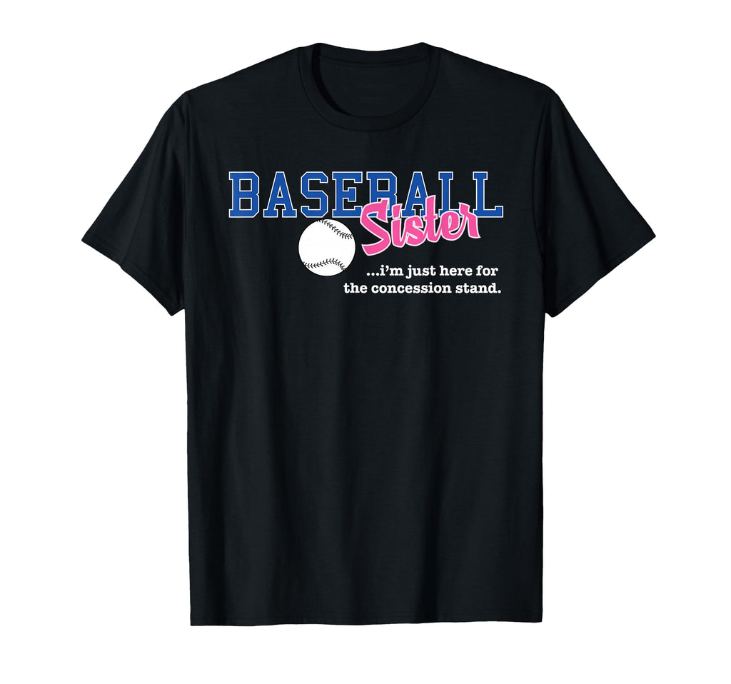 Baseball Sister Funny Baseball T-Shirt - Casual Everyday Wear for Adults - T-Shirt, Sweatshirt, Hoodie
