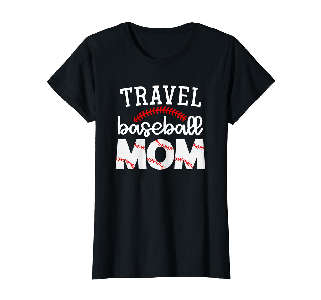 Travel Baseball Mom Gift Baseball T-Shirt - Custom Art Print Men Women - T-Shirt, Sweatshirt, Hoodie