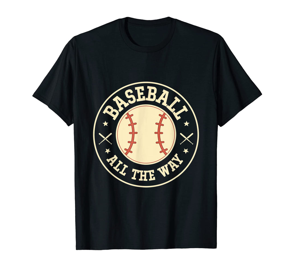 Baseball All Way Baseball Player T-Shirt - Minimalist Print for Adults - T-Shirt, Sweatshirt, Hoodie