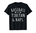 Baseball My Tibetan Naps Funny T-Shirt - Streetwear Style for Adults - T-Shirt, Sweatshirt, Hoodie