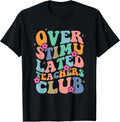 Funny Groovy Overstimulated Teachers Club apparel - Adult & Kids T-Shirts, Sweatshirts & Hoodies apparel design preview 1