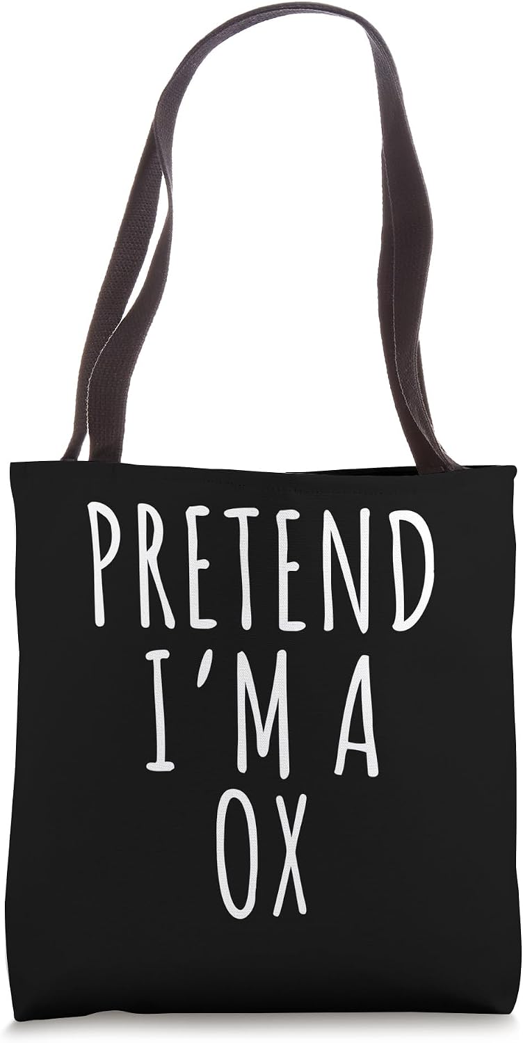 Pretend I'm An Ox - Adult & Kids T-Shirts, Sweatshirts & Hoodies apparel design preview 1