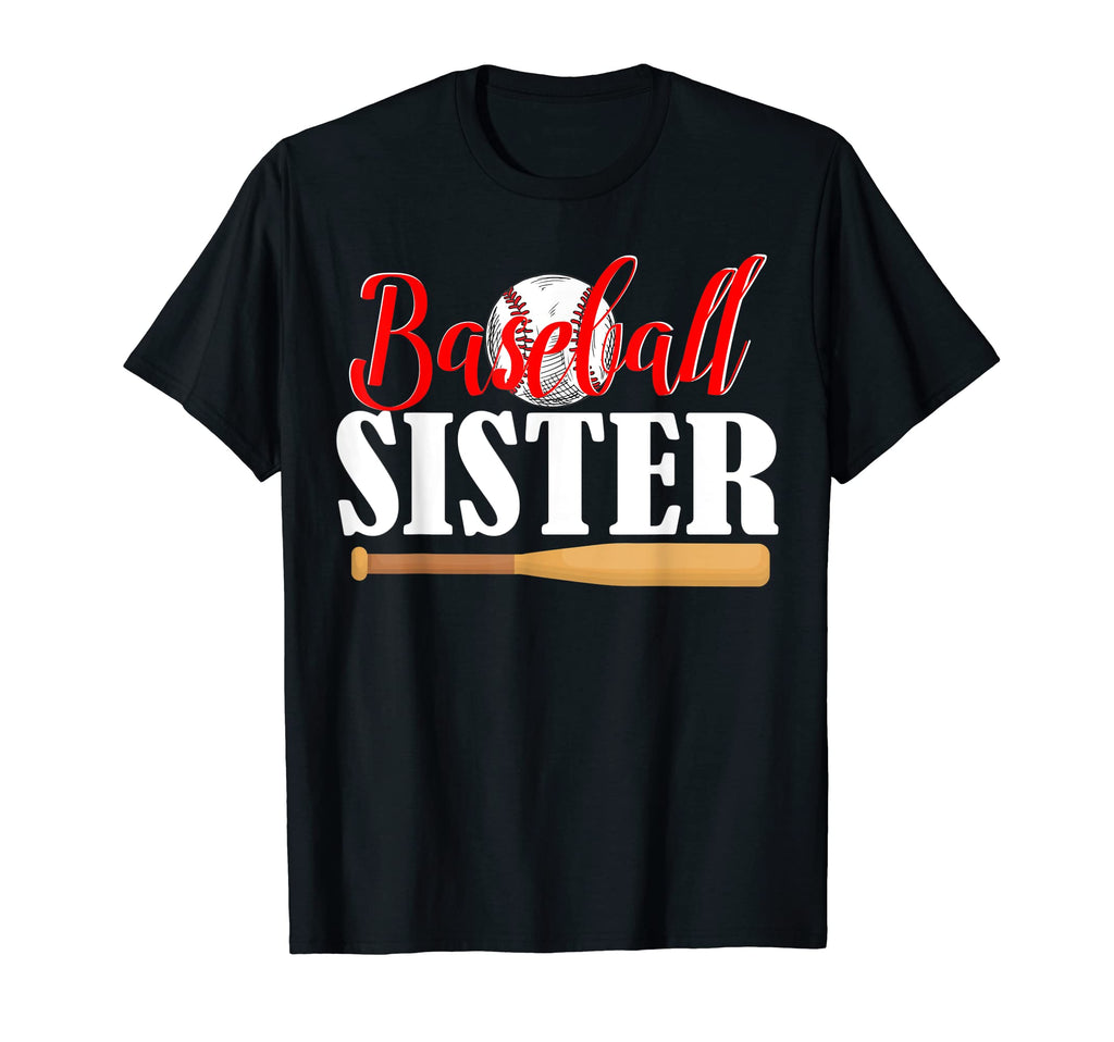 Baseball Sister T-Shirt - Unique Graphic for Adults - T-Shirt, Sweatshirt, Hoodie