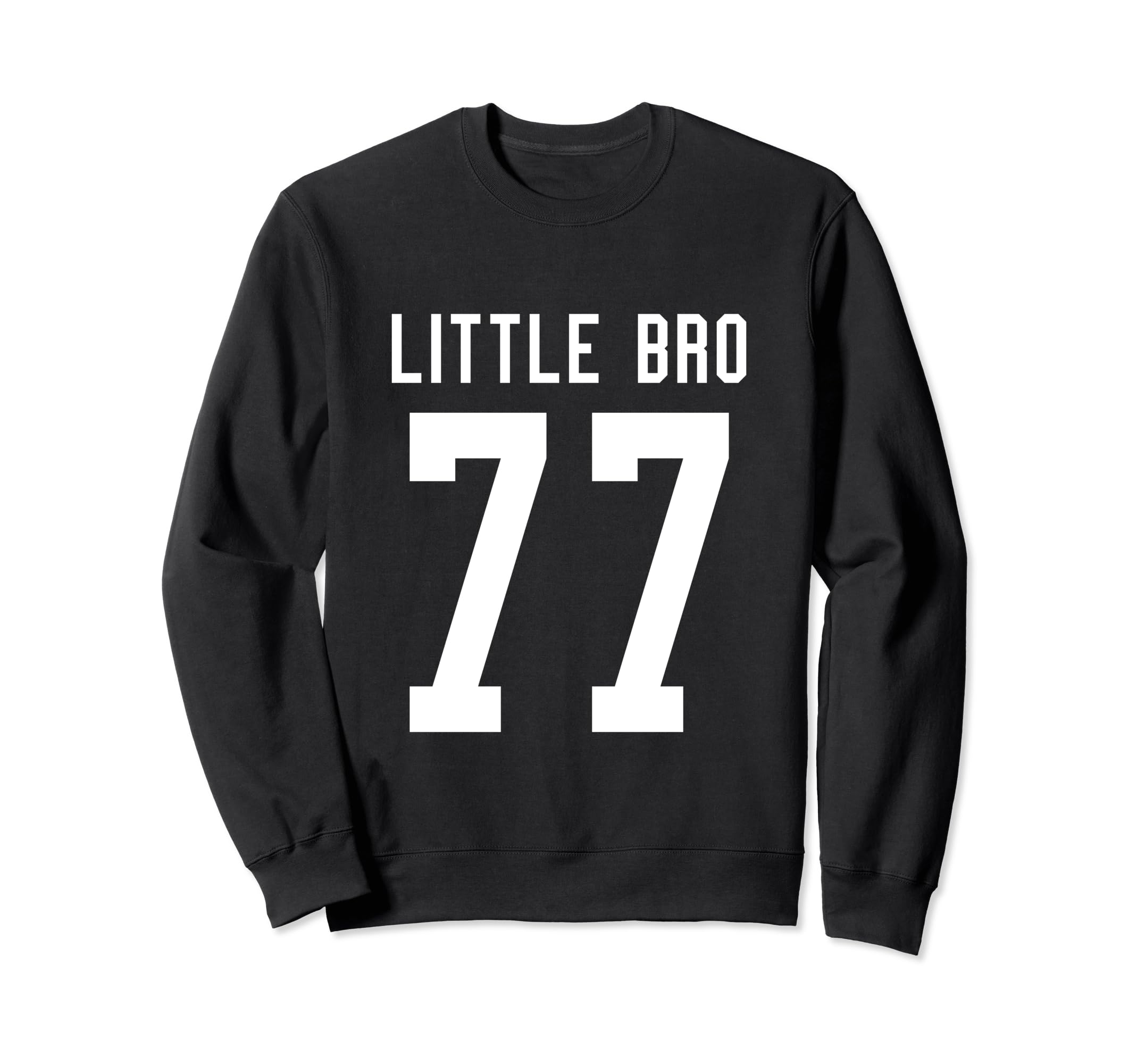 Number 77 Little Bro Biggest Fan Sweatshirt - Minimalist Print Unisex - T-Shirt, Sweatshirt, Hoodie