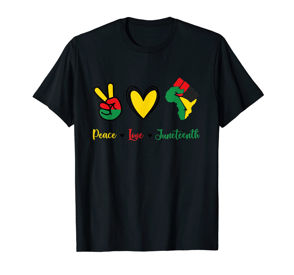Peace Love Juneteenth T-Shirt - Casual Everyday Wear for Adults - T-Shirt, Sweatshirt, Hoodie
