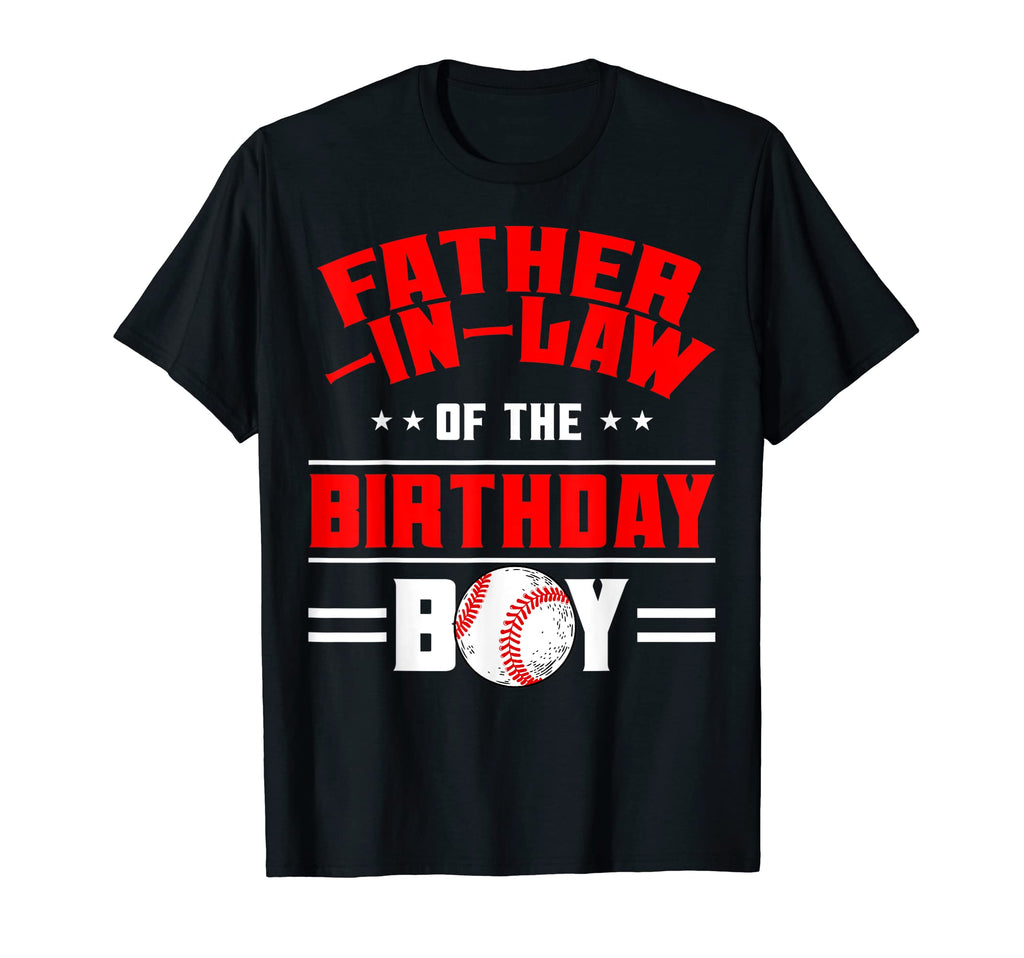 Father Law Birthday Baseball Theme T-Shirt - Casual Everyday Wear Unisex - T-Shirt, Sweatshirt, Hoodie