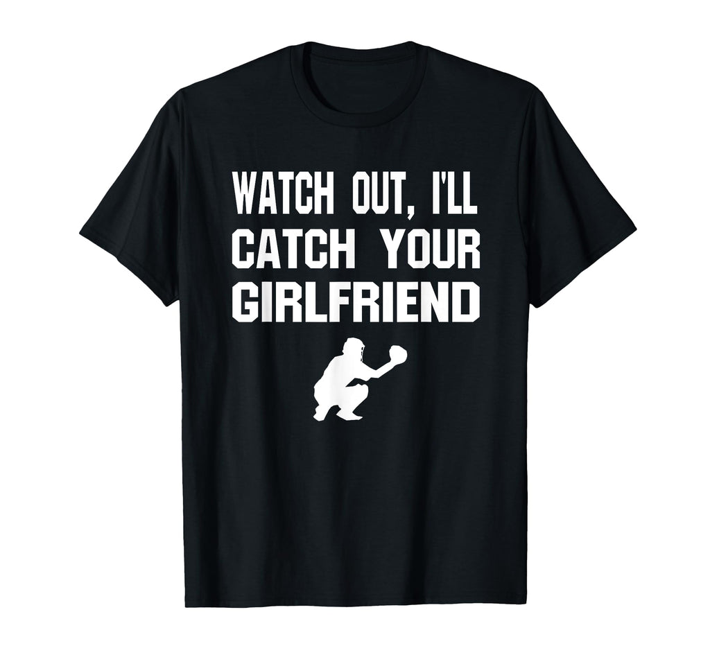 Catcher Baseball Funny Sports Defense T-Shirt - Trendy Graphic for Adults - T-Shirt, Sweatshirt, Hoodie
