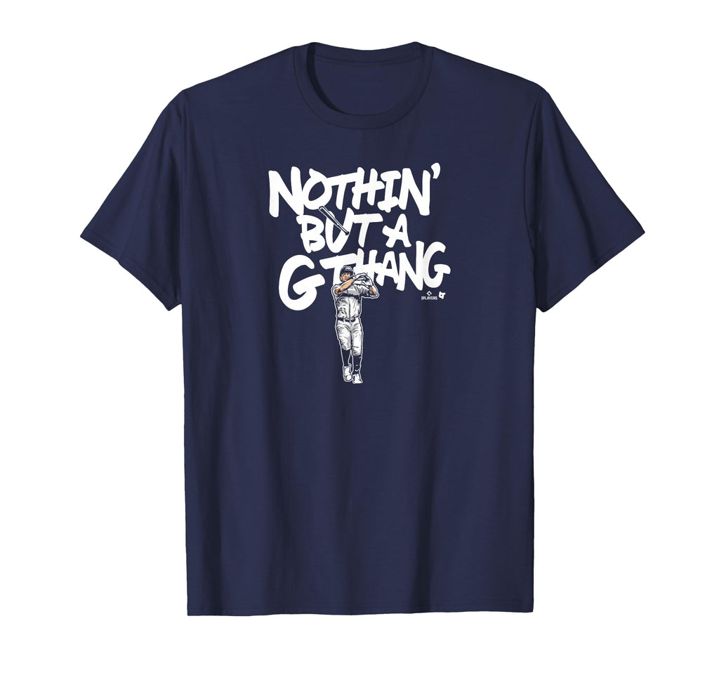 Giancarlo Stanton Nothin But G T-Shirt - Casual Everyday Wear Men Women - T-Shirt, Sweatshirt, Hoodie