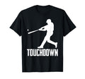 Baseball Touchdown Sports T-Shirt - Trendy Graphic Men Women - T-Shirt, Sweatshirt, Hoodie