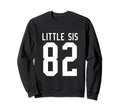 Number 82 Little Sis Biggest Fan Sweatshirt - Novelty Apparel Unisex - T-Shirt, Sweatshirt, Hoodie