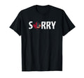 Distressed Sorry Canada Sorry Tariffs T-Shirt - Trendy Graphic Unisex - T-Shirt, Sweatshirt, Hoodie