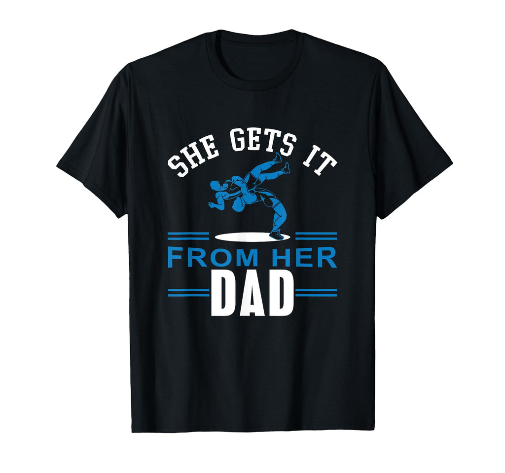 Funny Wrestlers Wrestling Dad Wrestler T-Shirt - Novelty Apparel for Adults - T-Shirt, Sweatshirt, Hoodie