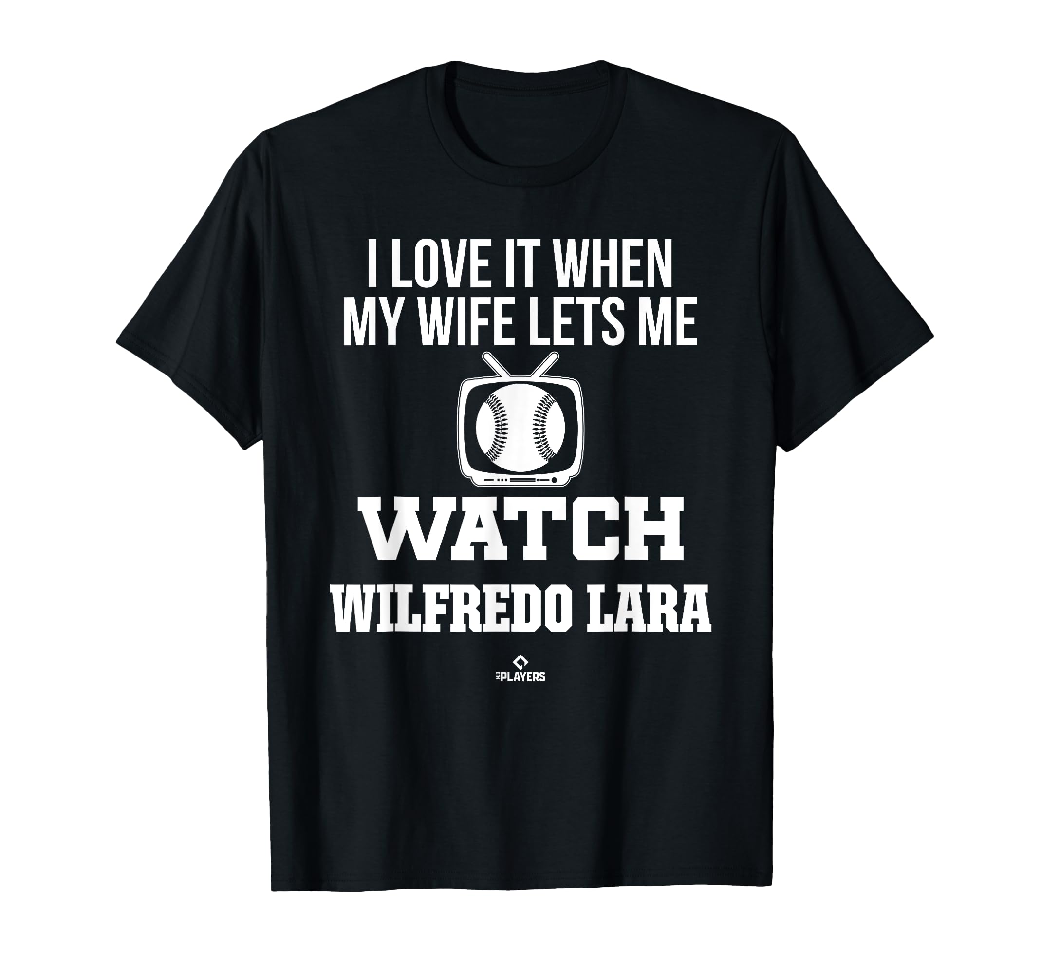 My Wife Lets Me Watch Wilfredo Lara T-Shirt - Custom Art Print Unisex - T-Shirt, Sweatshirt, Hoodie