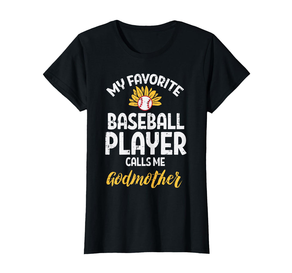 My Favorite Baseball Player Godmother T-Shirt - Aesthetic Graphic Unisex - T-Shirt, Sweatshirt, Hoodie