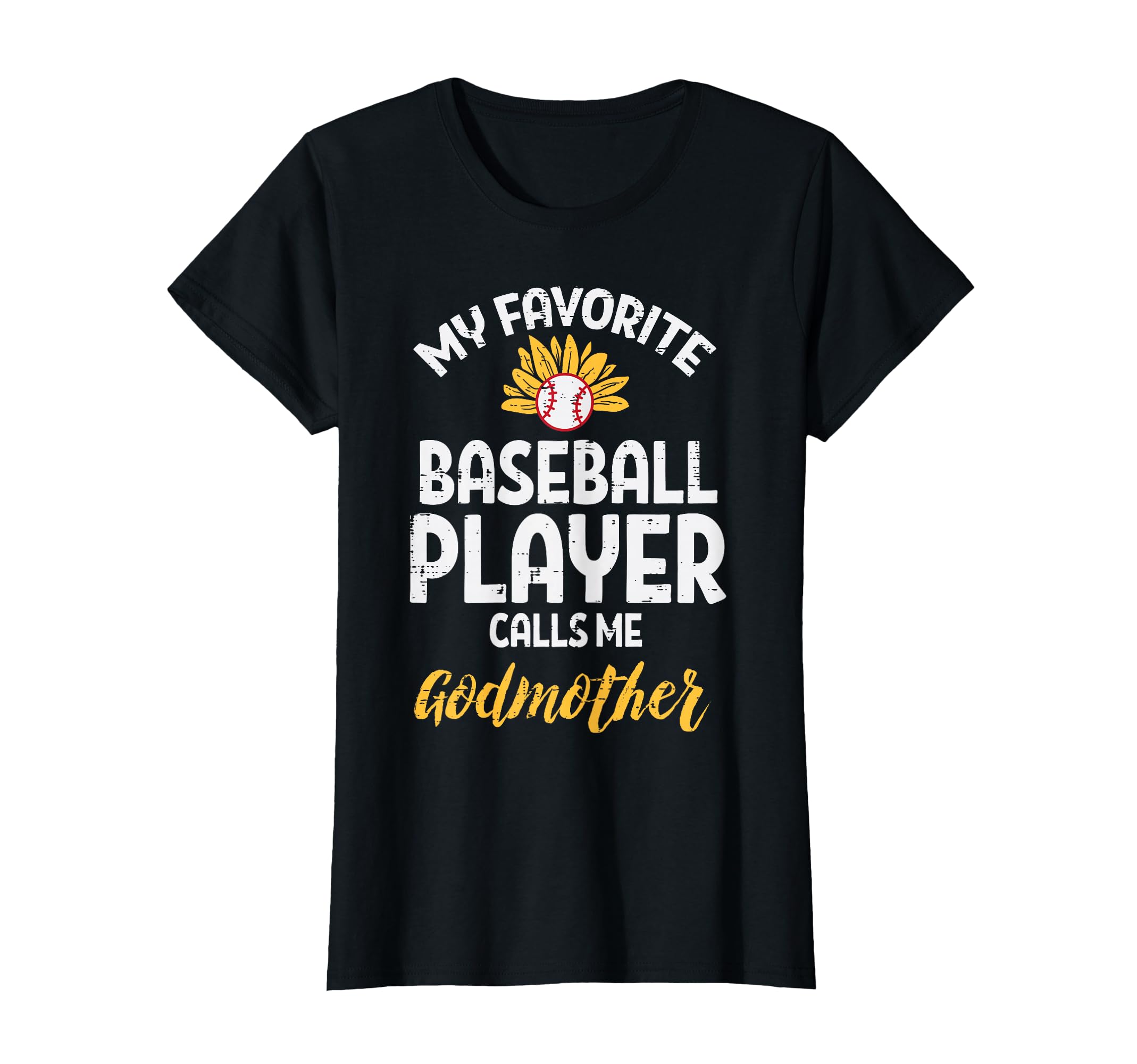 My Favorite Baseball Player Godmother T-Shirt - Aesthetic Graphic Unisex - T-Shirt, Sweatshirt, Hoodie
