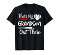 Thats My Grandson Out There Gifts T-Shirt - Aesthetic Graphic for Adults - T-Shirt, Sweatshirt, Hoodie