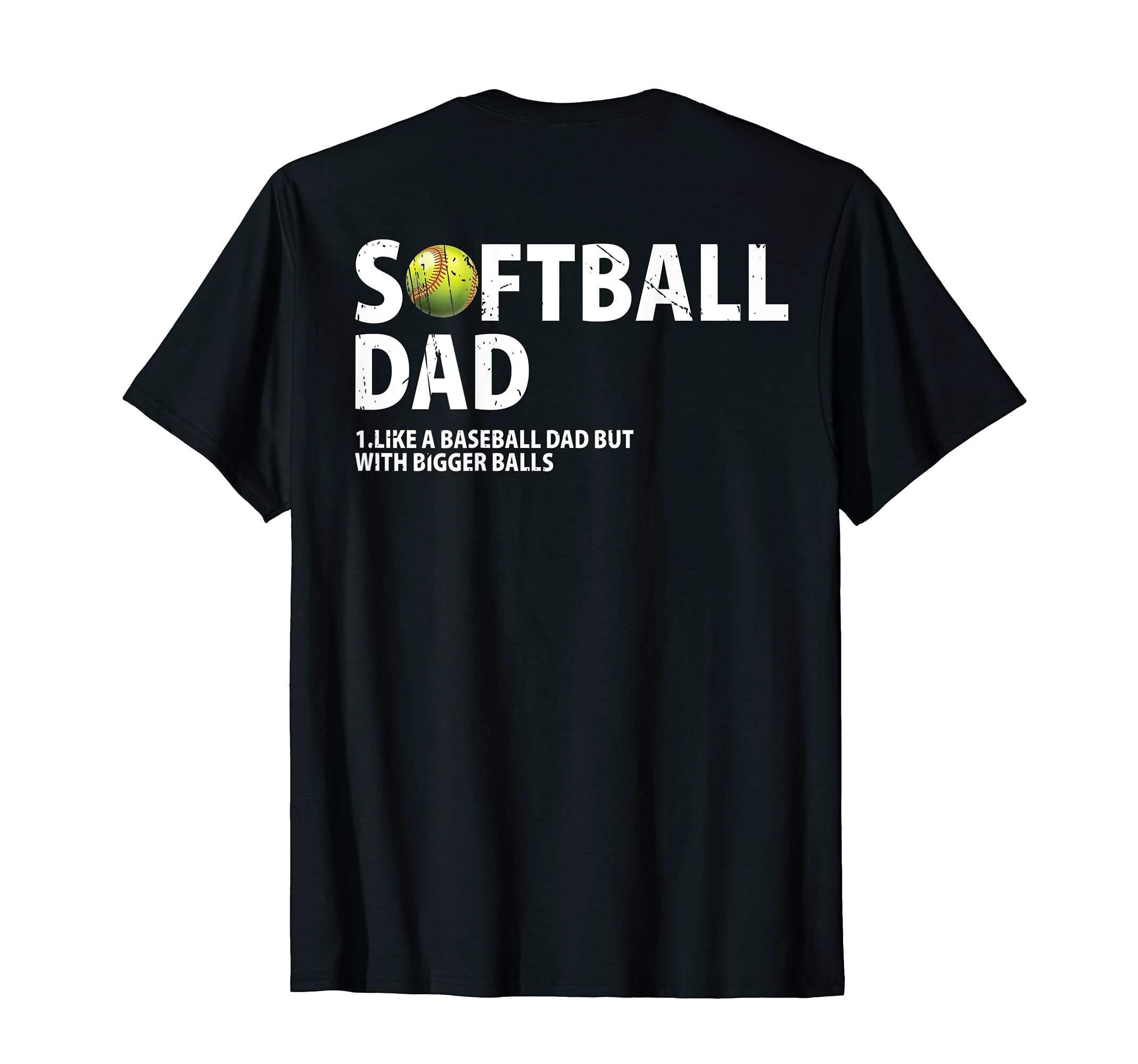 Softball Dad Like Baseball Dad But T-Shirt - Custom Art Print for Adults - T-Shirt, Sweatshirt, Hoodie
