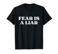 Fear Is Liar Y2K Aesthetic T-Shirt - Graphic Print Unisex - T-Shirt, Sweatshirt, Hoodie