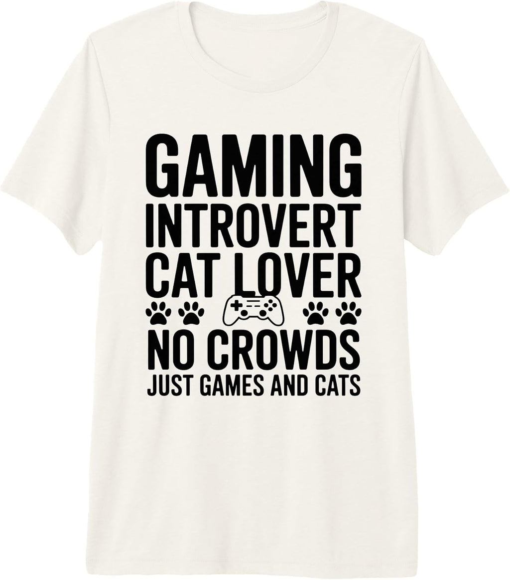 Cat Lover Gamer Introvert No Crowds Games - Adult & Kids T-Shirts, Sweatshirts & Hoodies apparel design preview 1