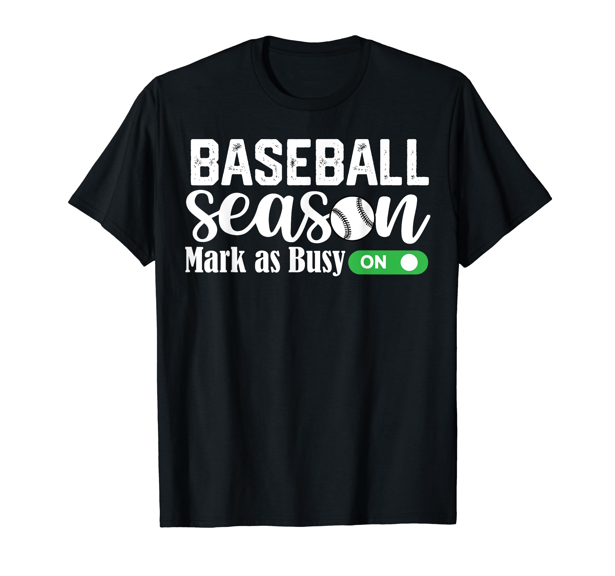 Funny Baseball Season Mark As Busy T-Shirt - Minimalist Print Men Women - T-Shirt, Sweatshirt, Hoodie