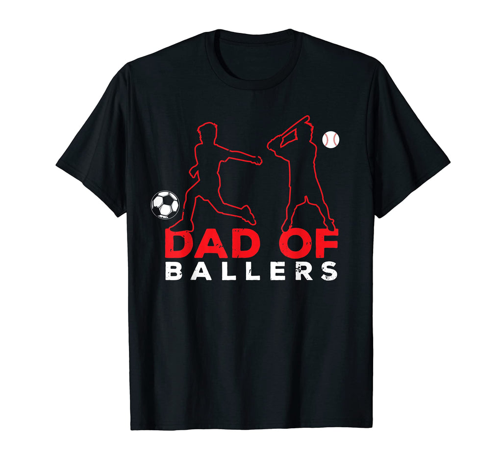 Dad Ballers Soccer Player Daughter T-Shirt - Streetwear Style Men Women - T-Shirt, Sweatshirt, Hoodie