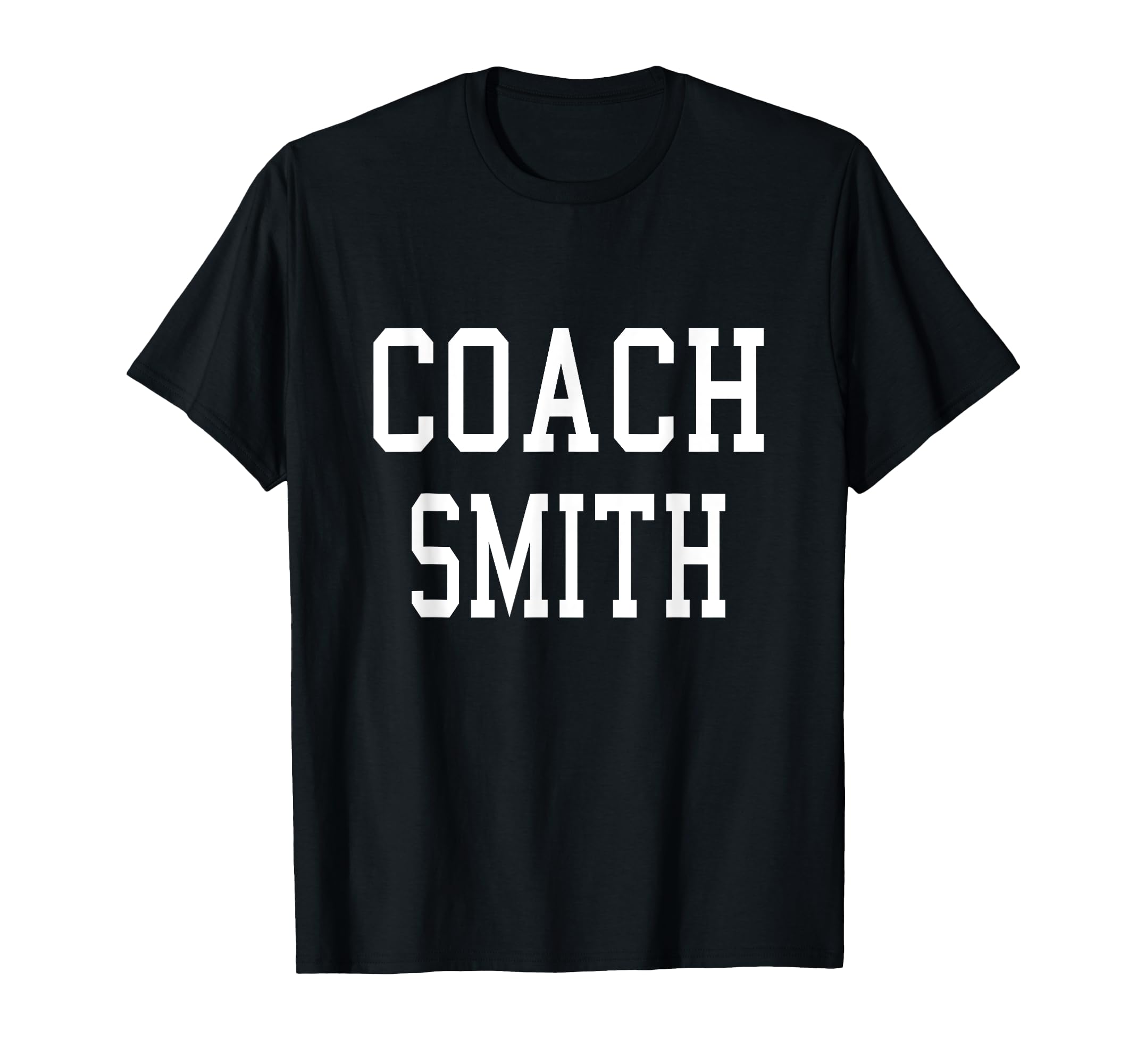 Coach Smith Custom Football Soccer T-Shirt - Novelty Apparel Men Women - T-Shirt, Sweatshirt, Hoodie