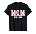 Mom Est 2021 Funny Sports Year T-Shirt - Minimalist Print Unisex - T-Shirt, Sweatshirt, Hoodie