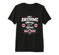 Max Fried Awesome Moms Tri Blend T-Shirt - Novelty Apparel Unisex - T-Shirt, Sweatshirt, Hoodie